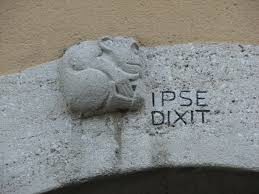 Ipse Dixit